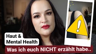 was ihr NICHT über mich wisst MENTAL HEALTH amp HAUT Aktionswoche  Kontrajunkie [upl. by Dinnie582]