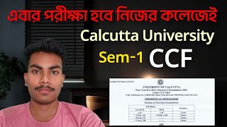 CU CCF Exam Notice  Sem1 Major and Minor Exam date  DSCC SEC CVAC IDC  BA BSC BCOM [upl. by Ahsinac]