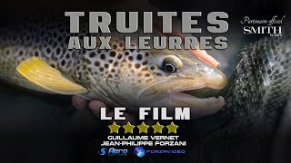 TRUITE  TRUITES AUX LEURRES  LE FILM [upl. by Longwood]