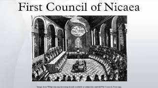 First Council of Nicaea [upl. by Anneliese939]