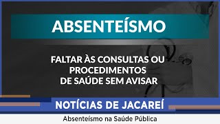 NJ  Absenteísmo na saúde pública [upl. by Singleton]