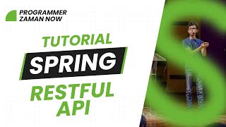 TUTORIAL SPRING BOOT RESTFUL API BAHASA INDONESIA [upl. by Nomis971]