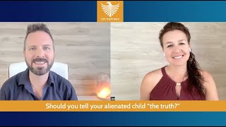 Should You Tell Your Child the Truth About Parental Alienation [upl. by Ahsatak618]