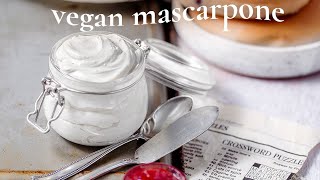 How to Make Creamy Vegan Mascarpone Cheese  DairyFree amp Easy [upl. by Atwater]