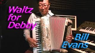 Waltz for Debby  Nori Nagasaka Accordion [upl. by Aissirac]