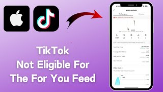 How to Fix TikTok Eligible For The For You Feed Problem On iPhone [upl. by Enileme]