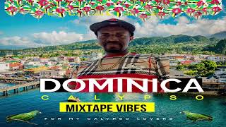 DOMINICA CALYPSO MIXTAPE VIBES [upl. by Aikenat]