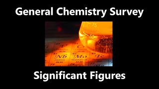 Significant Figure Rules  General Chemistry Survey [upl. by Spohr]