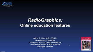 RadioGraphics Online Education Features [upl. by Ramled]