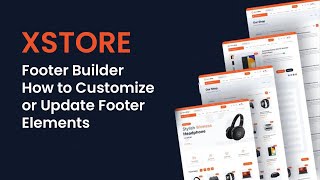 Xstore Theme Footer Builder  How to update or customize Xstore Footer [upl. by Manella]