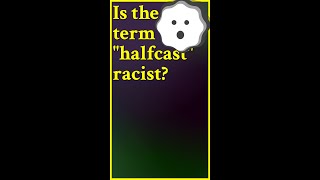 The word is halfcaste halfcaste noun  a person of mixed racial or cultural descent  shorts [upl. by Wenn]