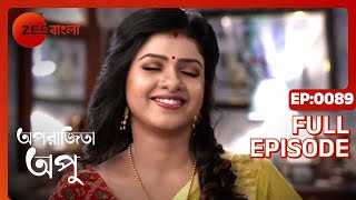 Aparajita Apu  Full episode  89  Zee Bangla [upl. by Pesek]