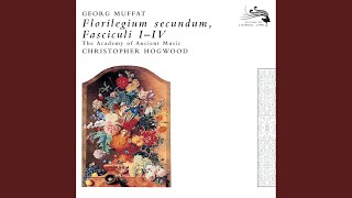 G Muffat Florilegium Secondum  Facsiculus 3  Illustres Primitiae [upl. by Nicolette]