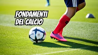 23 Esercizi Fondamentali Per Chi inizia a Giocare a Calcio  Tecnica di base [upl. by Enileqcaj]