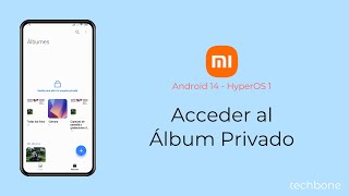 Acceder al Álbum Privado  Xiaomi Android 14  HyperOS 1 [upl. by Mireille]