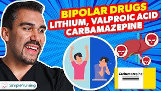 Bipolar Medications  Lithium Valproic Acid Carbamazepine for RN amp PN NCLEX Success [upl. by Nibas]