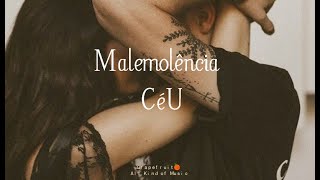 Malemolência  CéU letra  lyrics  letra da música  subtitulada  español HQ 🍊 [upl. by Janene]