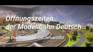 Öffnungszeiten der Modellbahn Deutschlandsberg im Advent 2021Coronabedingt kommt es noch zu bedenken [upl. by Fogg]