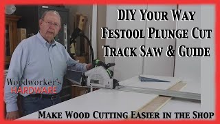 DIY Your Way  The Festool Track Saw and Guide Make Wood Cutting Easier [upl. by Saxela]