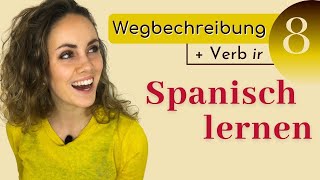 Die Wegbeschreibung auf Spanisch  vamos espanol [upl. by Saqaw]