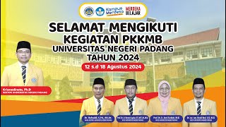 Pembukaan PKKMB Universitas Negeri Padang Tahun 2024  Gugus 1 [upl. by Humpage]