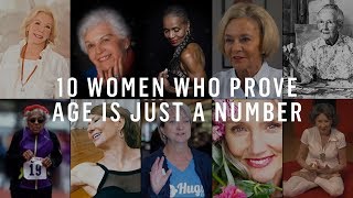 10 Female Role Models Who Prove It’s Never Too Late [upl. by Westbrook]