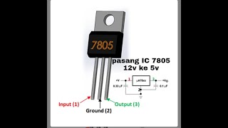 Pasang IC 7805 [upl. by Ynnatirb]