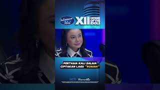 Pertama Kalinya Salma Salsabil Ciptakan Lagu quotRUMAHquot IndonesianIdol [upl. by Renate]