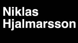 How to Pronounce Niklas Hjalmarsson Chicago Blackhawks NHL Hockey Player Runforthecube [upl. by Vivl]