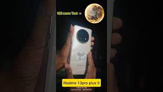 Realme 13pro plus Zoom Test ❤️‍🔥 moon 🌙shorts smartphone freefire [upl. by Bartel619]