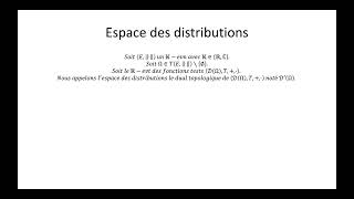 Distributions partie 3  Espace des distributions [upl. by Eugilegna509]