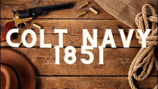 Armas Legendarias El Colt Navy 1851 de Samuel Colt  REPLICA by KOLSER [upl. by Norda]