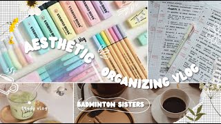 AESTHETIC Table Organizing Vlog I AESTHETIC Organizing I Badminton Sisters [upl. by Maureen453]