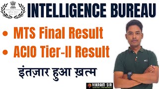 IB ACIO TierII amp MTS 2023 II Result Update II By Vikram Sir [upl. by Ayila337]