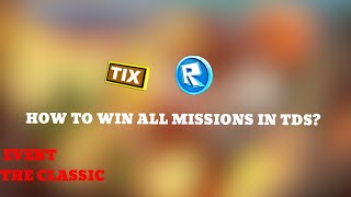 How to win all missions in Tower Defense Simulator The classic event in roblox part1 [upl. by Hibben886]