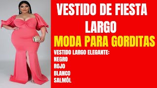 Lindo VESTIDO LARGO DE FIESTA  MODA para gorditas [upl. by Attennot]