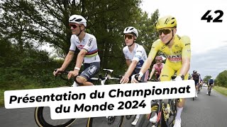 Cyclisme Actu 42  Présentation du Championnat du Monde sur Route 2024 🇨🇭 [upl. by Omora]