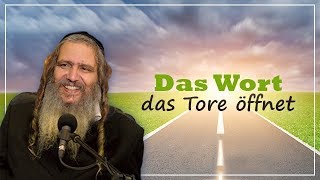 Das Wort das Tore öffnet [upl. by Syhr889]