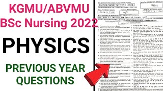 BSc Nursing Entrance Exam Question Papers  KGMUABVMU BSc Nursing Physics Questions 2022 [upl. by Alaet]