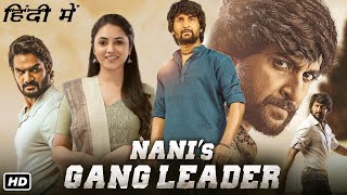 Nanis Gang Leader Full Movie Hindi Dubbed  Nani Kartikeya Gummakonda Priyanka M  Facts amp Review [upl. by Carolan]