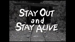 STAY OUT and STAY ALIVE [upl. by Teak]