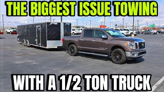 The Hard Truth About Towing With Half Ton Trucks [upl. by Craddock]