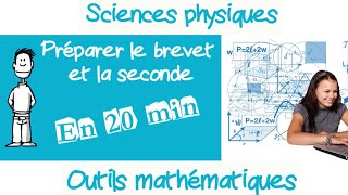 📐3️⃣📝 Réviser pour le brevet et la seconde en 20 min en physique chimie  les outils mathématiques [upl. by Kreiker]