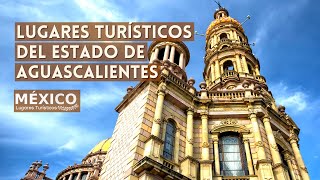 Lugares Turísticos de Aguascalientes México  Que Ver y Hacer  Guía 2021  Turismo [upl. by Enitsuga]