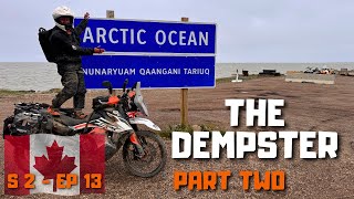 S2 EP13  Reaching The Arctic Ocean On The Dempster Highway Part Two [upl. by Assecnirp848]