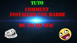 TUTO Comment installer une barre de tache mac sur windows [upl. by Giffard598]