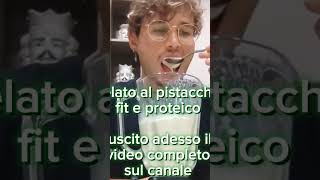 GELATO AL PISTACCHIO PROTEICO FIT  RICETTA USCITA SUL CANALE [upl. by Yelak]