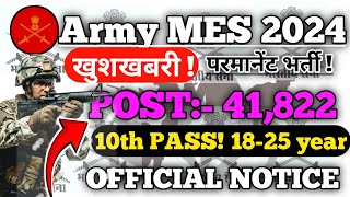 👮Army MES Recruitment 2024 ll MES New Vacancy 2024 ll Post41822 ll Official Notification Out [upl. by Nnyllatsyrc629]