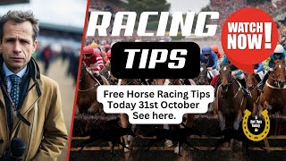 Free Horse Racing Tips Today Thursday 31st October Racing Today top picks horseracing [upl. by Sikram881]