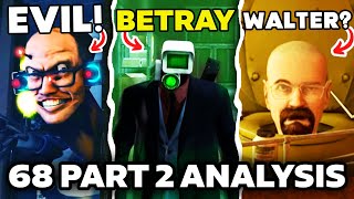 TRAITOR CAMERAMAN  Episode 68 Part 2 SKIBIDI TOILET ALL Easter Egg Analysis Theory [upl. by Hildegard]